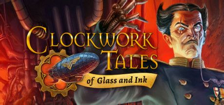 Clockwork Tales: Of Glass and Ink (Collector