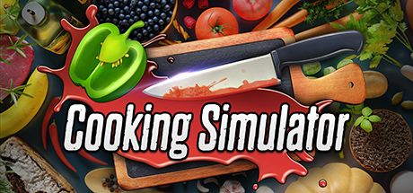 Cooking Simulator (2019)