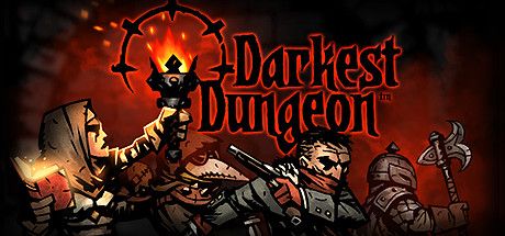 Darkest Dungeon (2015)