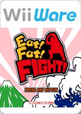Eat! Fat! FIGHT! (2009)