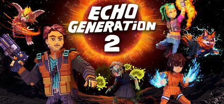 Echo Generation 2 (2026)
