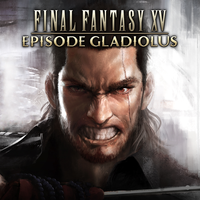 Final Fantasy XV: Episode Gladiolus (2017)