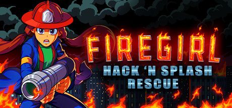 Firegirl: Hack