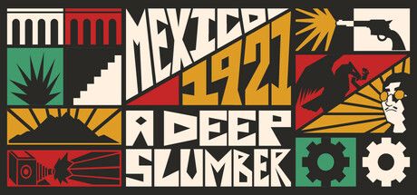 Mexico, 1921: A Deep Slumber (2024)
