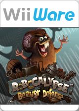 Robocalypse: Beaver Defense (2010)