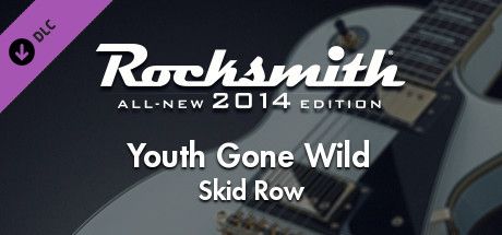 Rocksmith: All-new 2014 Edition - Skid Row: Youth Gone Wild (2017)
