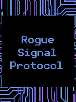 Rogue Signal Protocol | IGDB.com