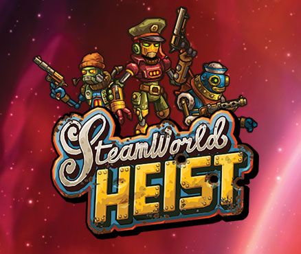 SteamWorld Heist (2015)