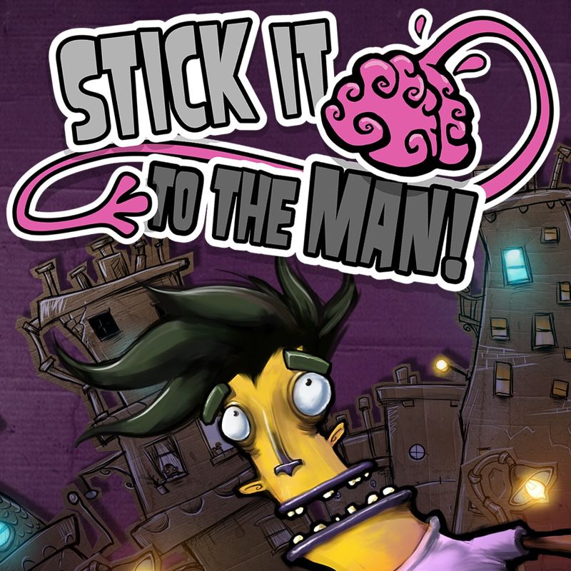 Stick it to The Man! (2013)
