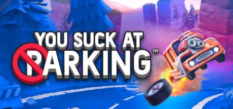 You Suck at Parking (2022)