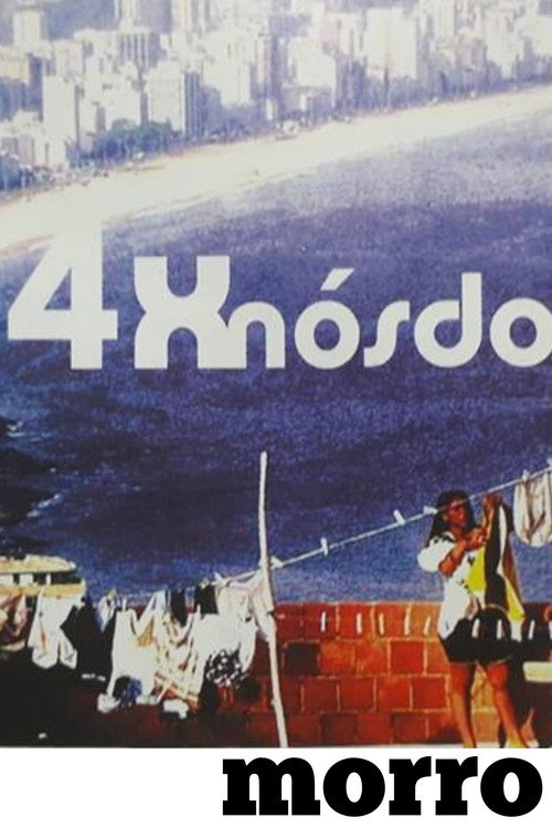 4X Nós do Morro