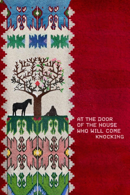 At the Door of the House, Who Will Come Knocking