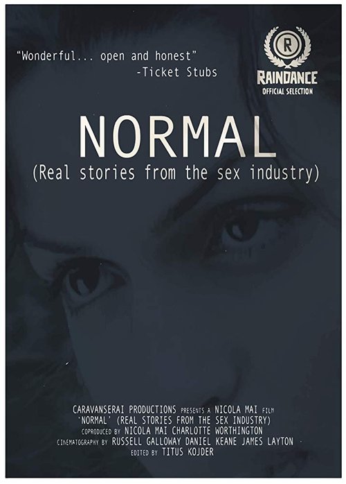 Normal (Real Stories from the Sex Industry)