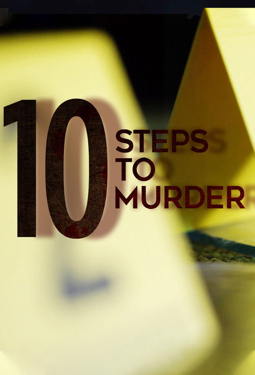 10 Steps To Murder