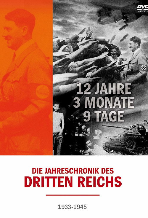 12 Years, 3 Months, 9 Days - The Annual Chronicle of the Third Reich