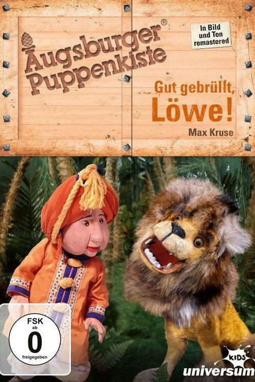 Augsburger Puppenkiste - Gut gebrüllt Löwe