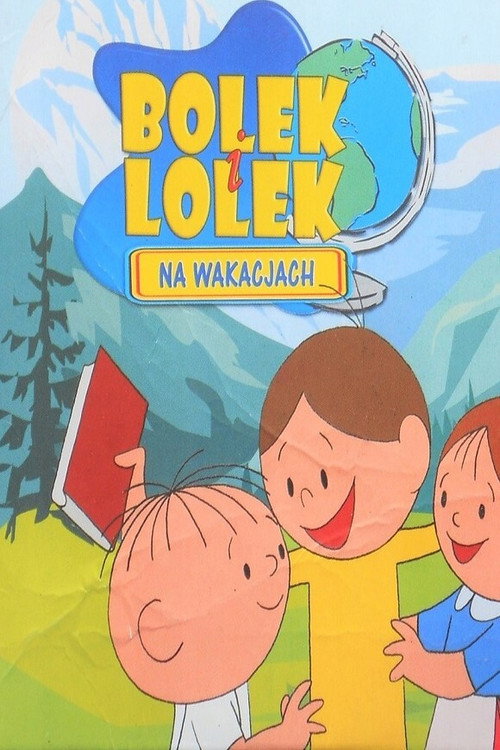 Bolek i Lolek na Wakacjach
