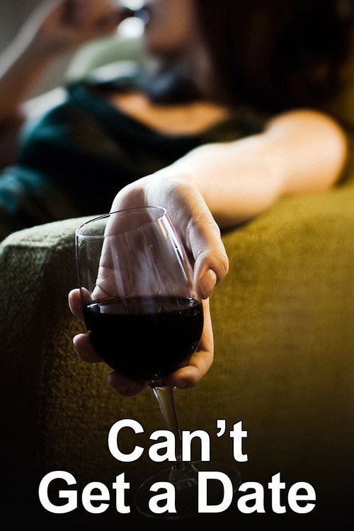 Poster for Can't Get a Date