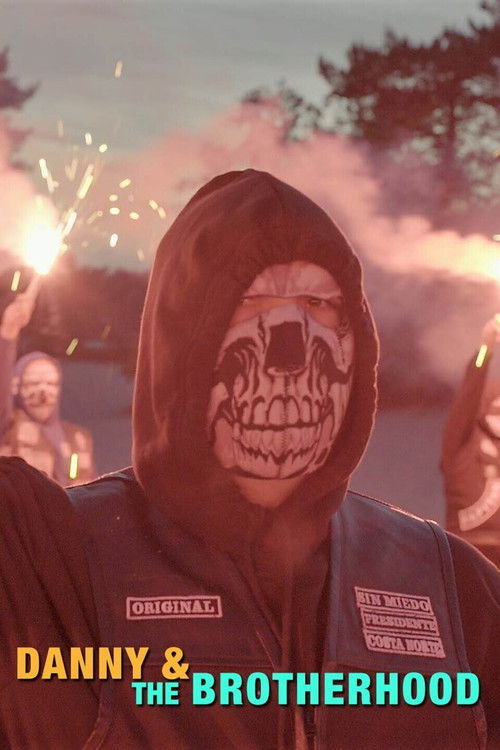 Danny En The Brotherhood