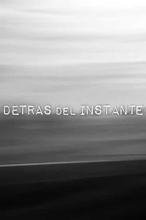 Detrás del instante