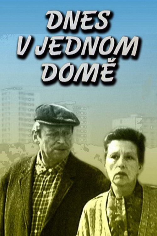 Dnes v jednom domě
