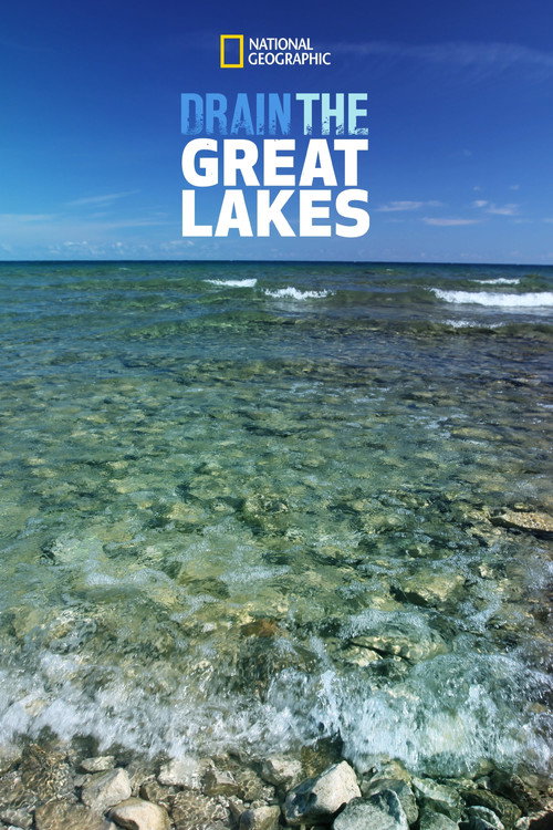 Poster for Drain The Great Lakes