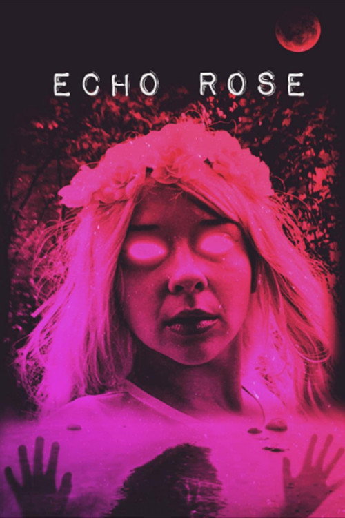 Poster for Echo Rose