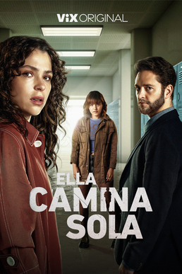 Ella Camina Sola