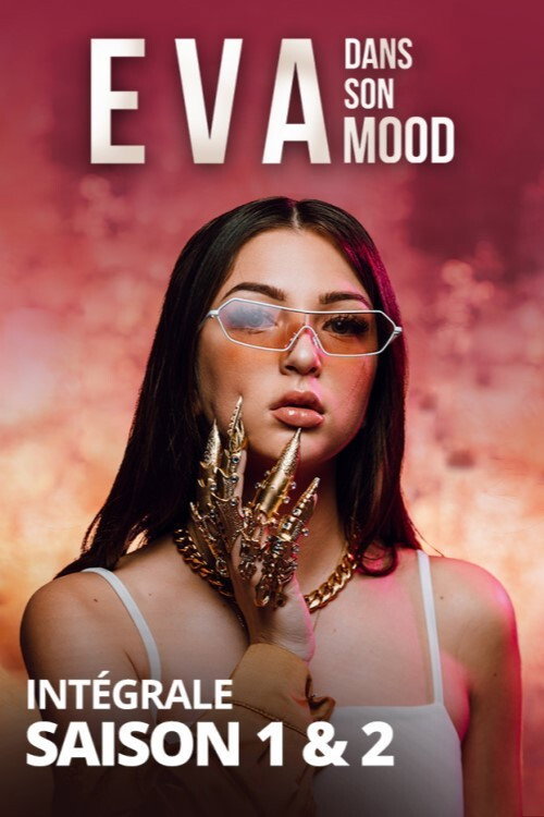 Eva, dans son mood
