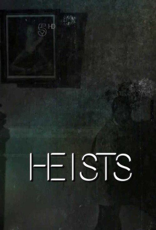 Poster for Heists