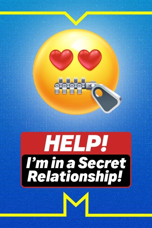 Help! I'm in a Secret Relationship!