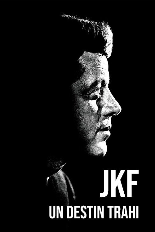 Jfk: A Destiny Betrayed