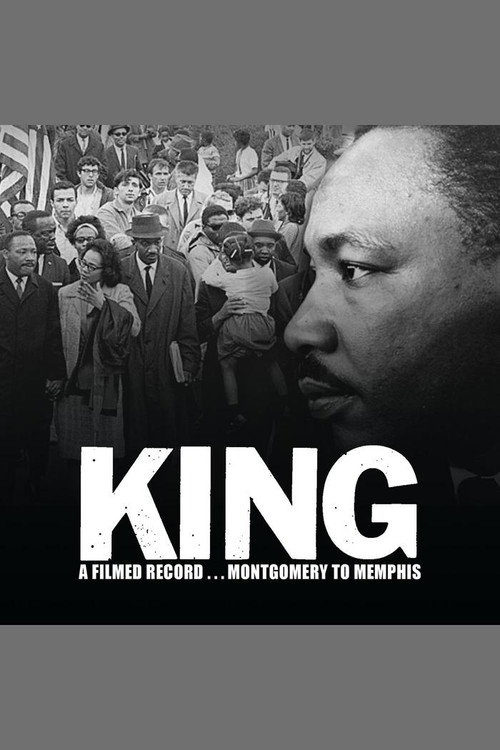 King: A Filmed Record...Montgomery to Memphis