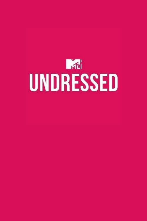 MTV Undressed