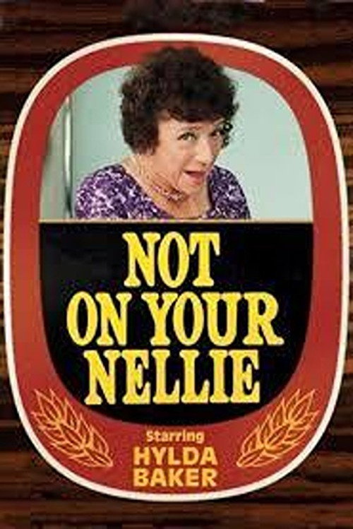 Not On Your Nellie