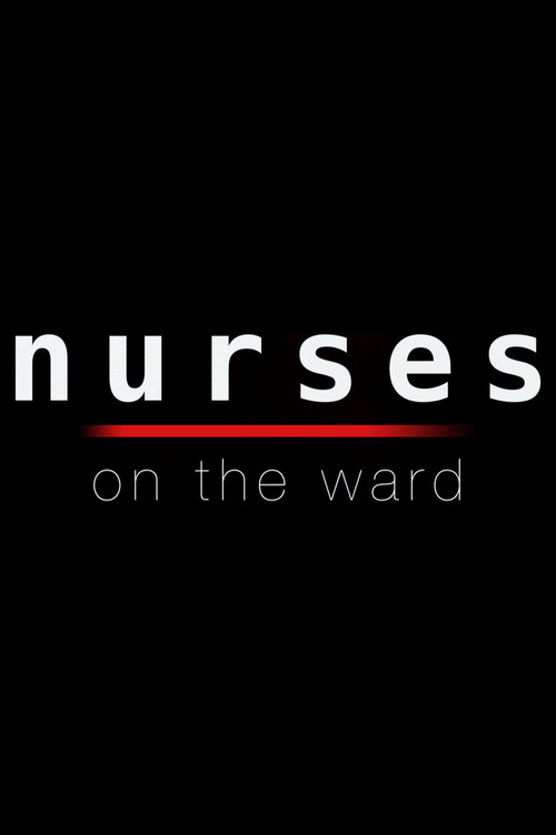 Nurses On The Ward