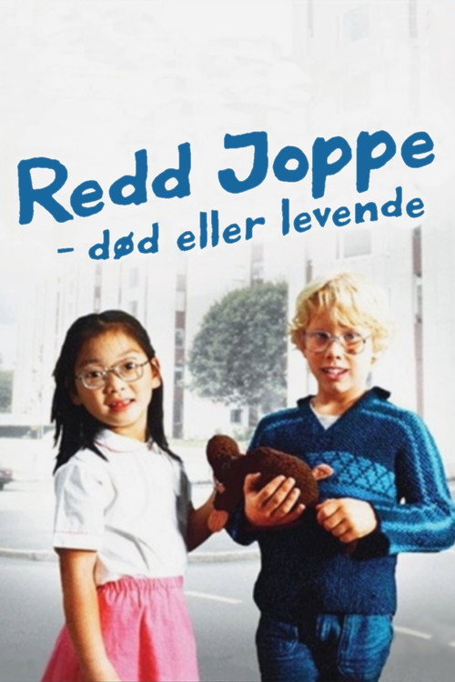 Rädda Joppe - död eller levande