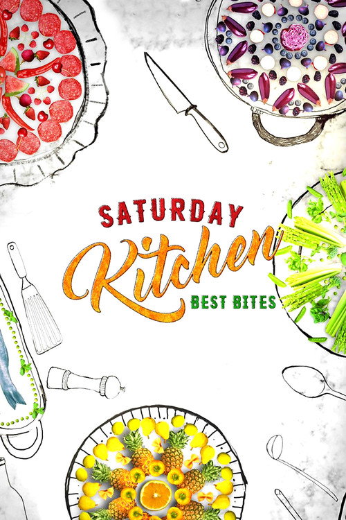 Poster for Saturday Kitchen Best Bites