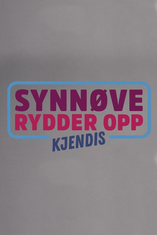 Synnøve Rydder Opp -  Kjendis