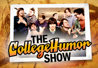 The CollegeHumor Show