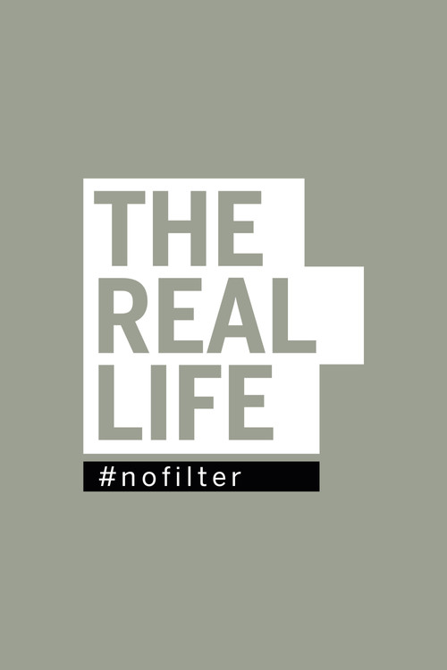 THE REAL LIFE