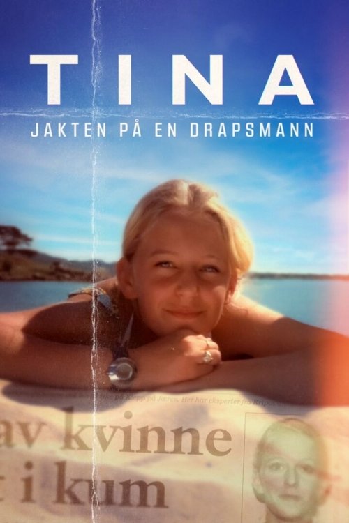Tina Jakten På en drapsmann