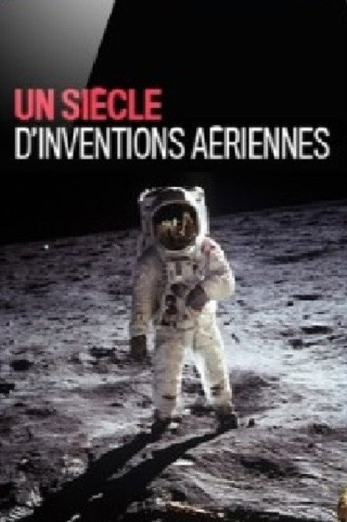 Poster for Un siècle d'inventions aériennes