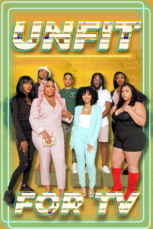 Poster for Unfit For TV