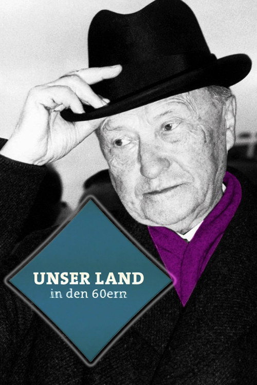 Unser Land in den 60ern