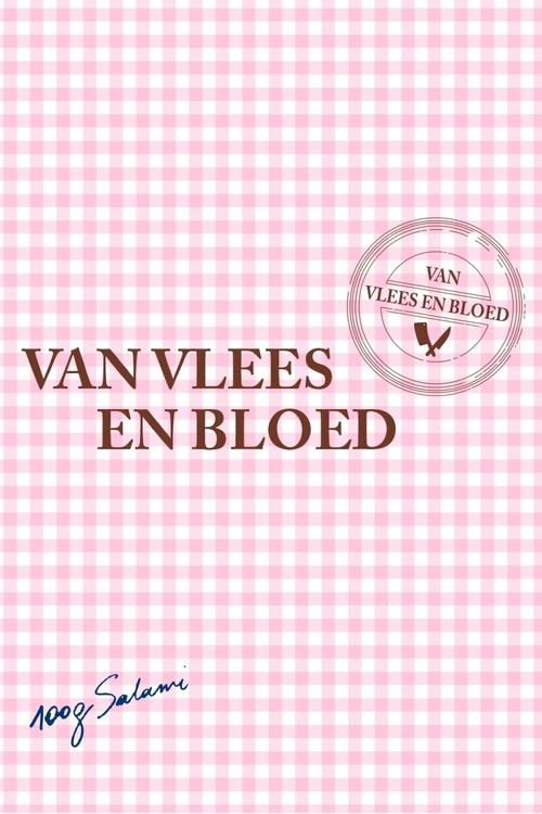 Van Vlees en Bloed