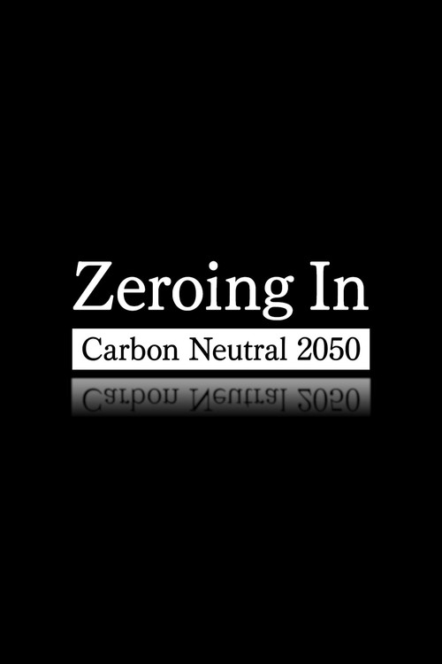 Zeroing In: Carbon Neutral 2050
